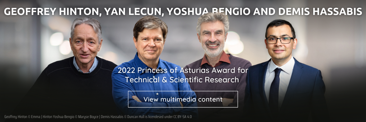 Geoffrey Hinton, Yann LeCun, Yoshua Bengio and Demis Hassabis, Princess of Asturias Award for Technical and Scientific Research