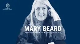 Mary Beard, Premio Princesa de Asturias de Ciencias Sociales 2016, regresará a Asturias con motivo de la edición extraordinaria del programa cultural para centros educativos «Toma la palabra».