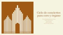 Ciclo de conciertos para coro y órgano