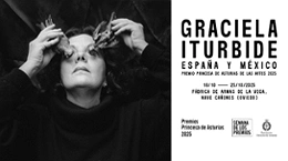 «Graciela Iturbide: España y México», exposición en homenaje a la galardonada con el Premio Princesa de Asturias de las Artes