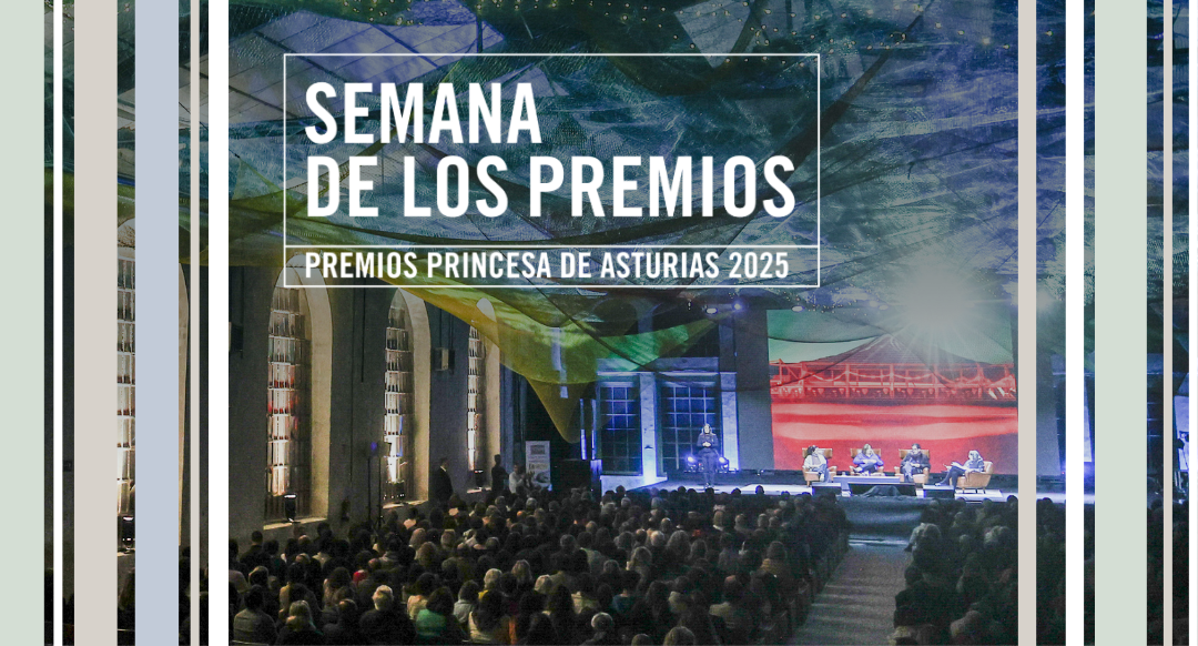 Programa de actos culturales con motivo de la entrega de los Premios Princesa de Asturias 2025