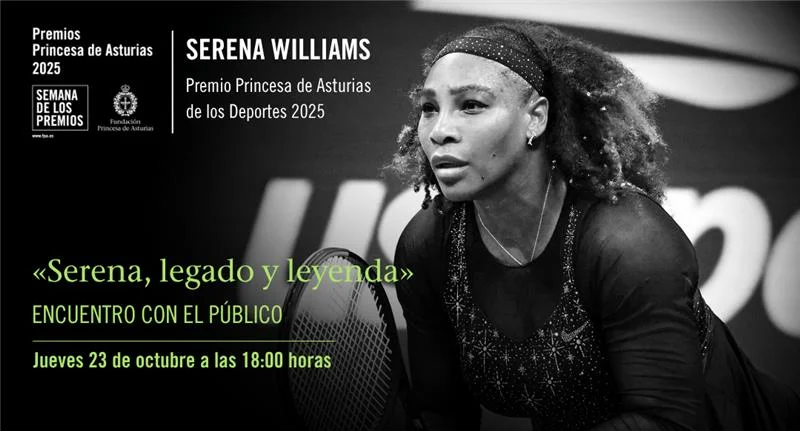 Serena Williams, Premio Princesa de Asturias de los Deportes 2025, mantendrá un encuentro con el público