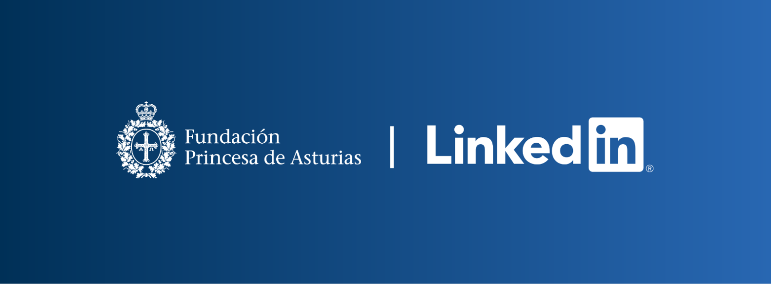 The Princess of Asturias Foundation boosts its digital presence with the creation of its official LinkedIn profile